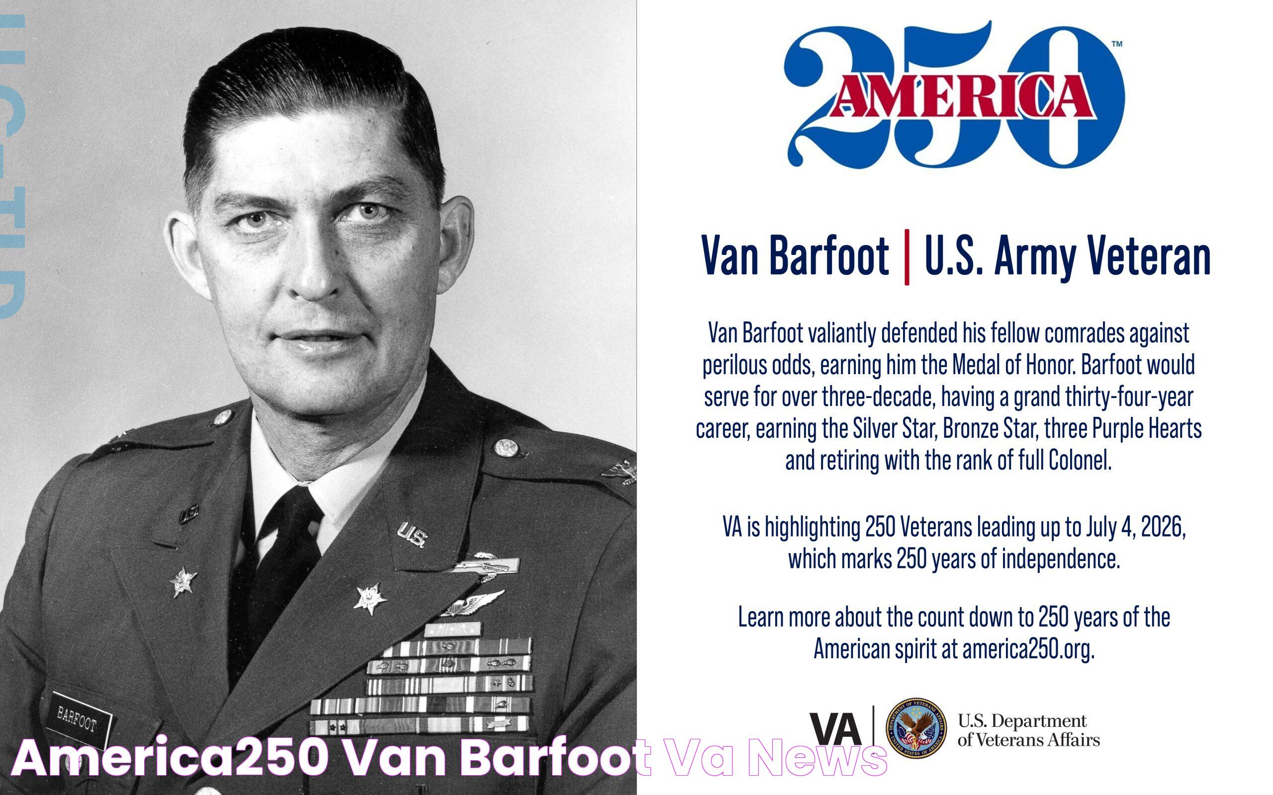 America250 Van Barfoot VA News