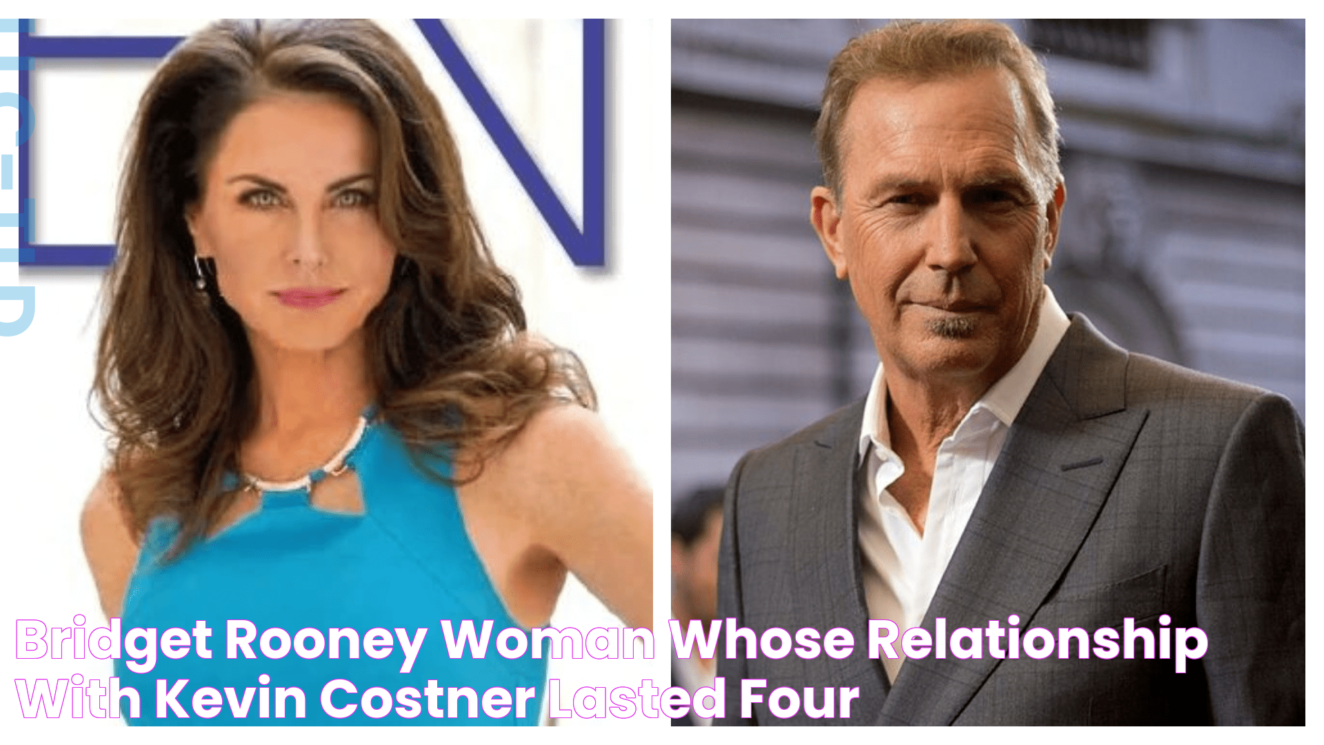 Bridget Rooney Woman whose relationship with Kevin Costner lasted four