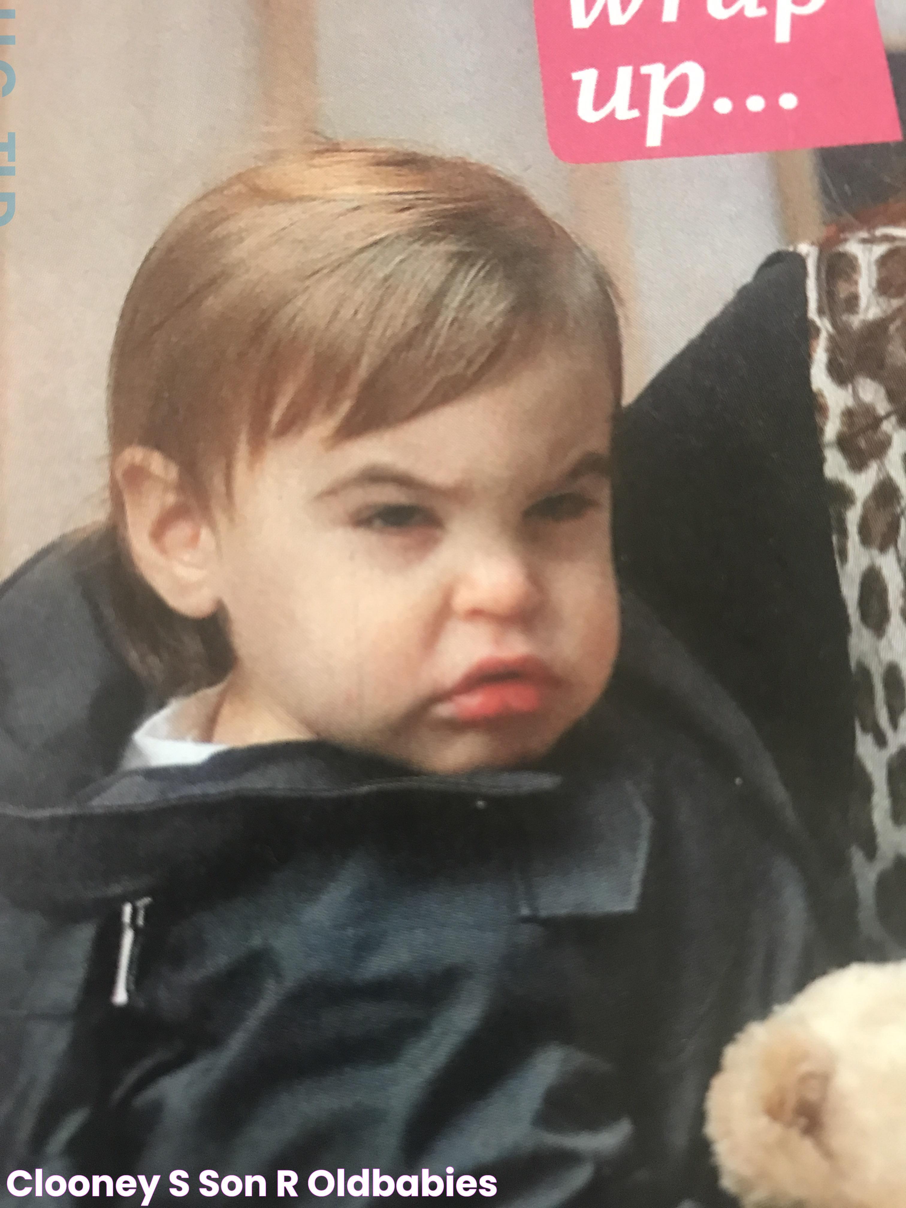 Clooney’s son? r/oldbabies