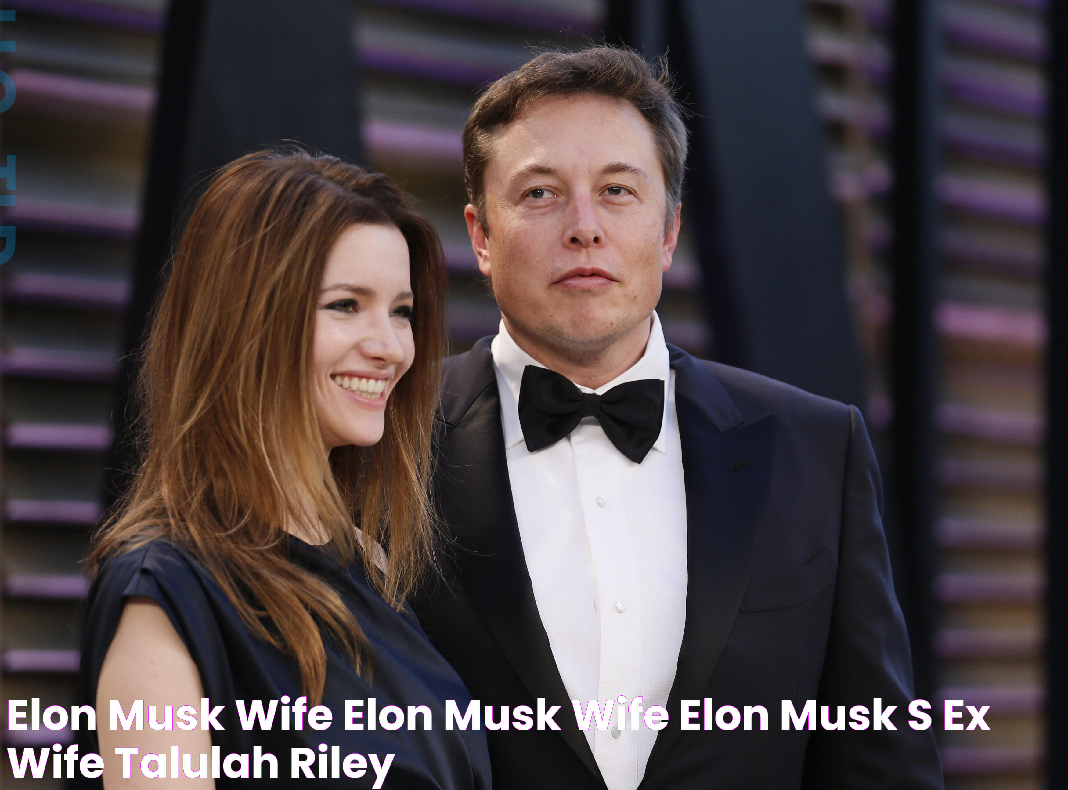 Elon Musk Wife Elon Musk Wife Elon Musk S Ex Wife Talulah Riley