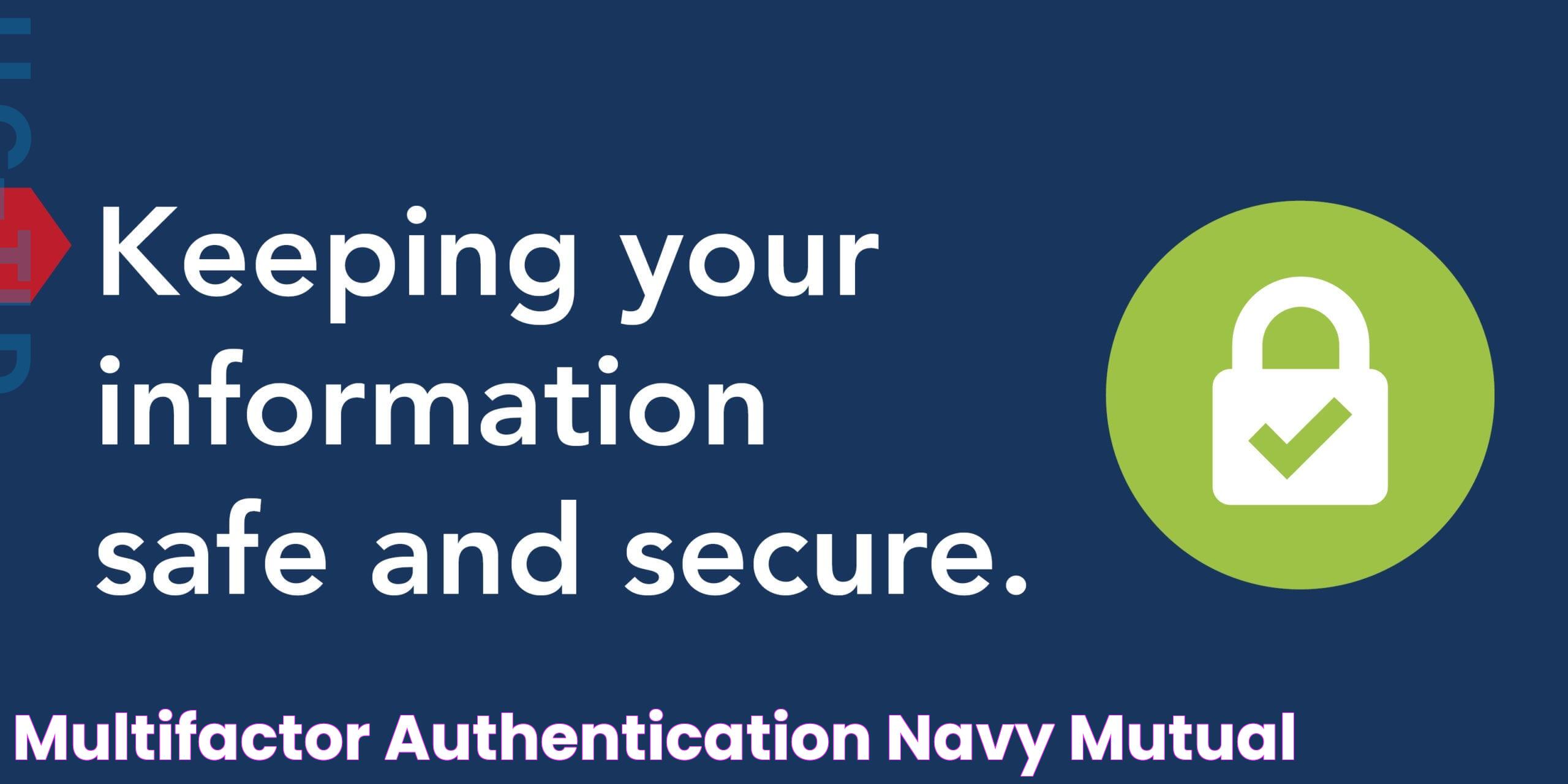 MultiFactor Authentication — Navy Mutual