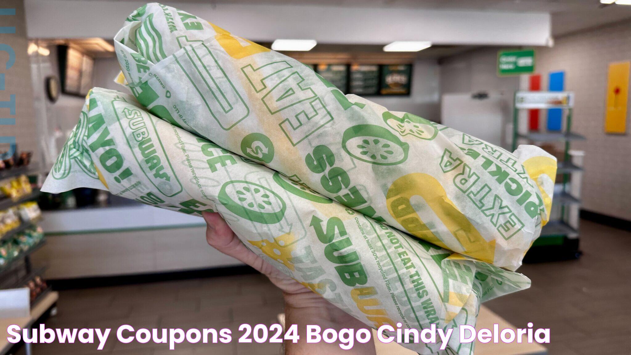 Subway Coupons 2024 Bogo Cindy Deloria