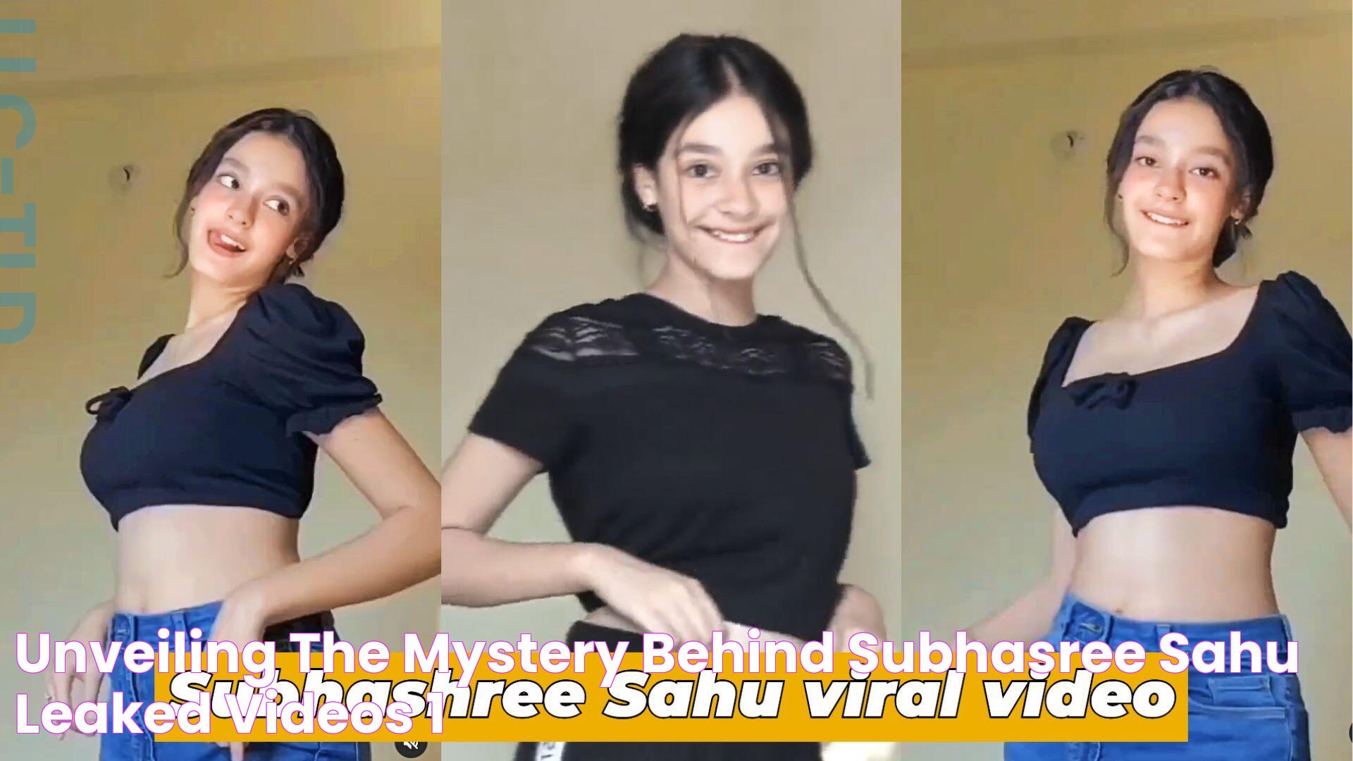 Unveiling The Mystery Behind Subhasree Sahu Leaked Videos