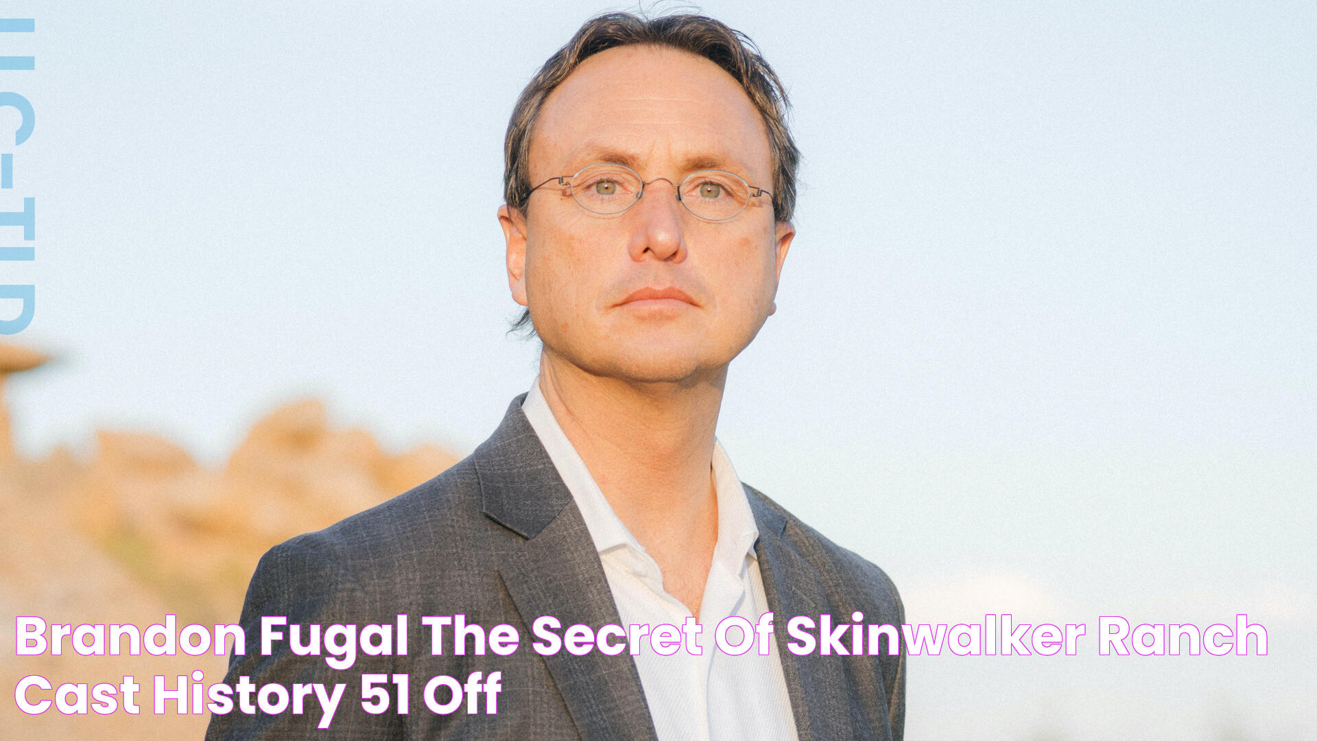 Brandon Fugal The Secret Of Skinwalker Ranch Cast HISTORY, 51 OFF