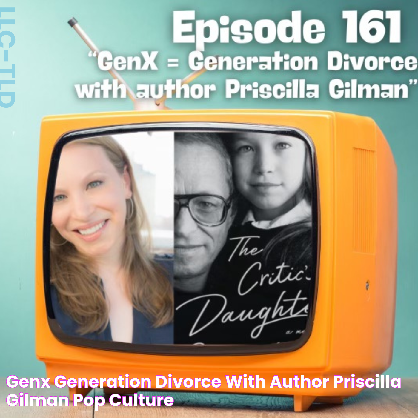 GenX = Generation Divorce with author Priscilla Gilman — Pop Culture