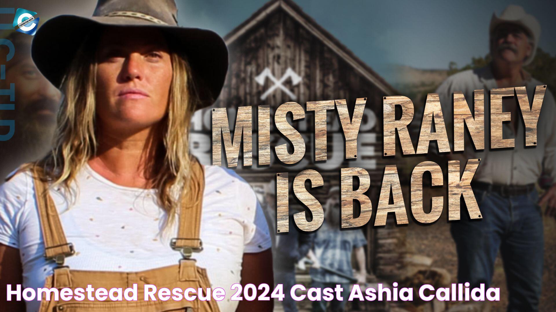 Homestead Rescue 2024 Cast Ashia Callida