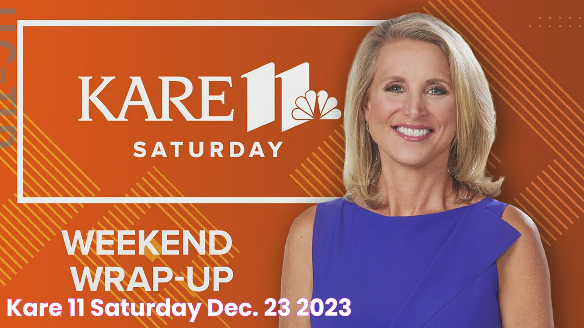 KARE 11 Saturday Dec. 23, 2023