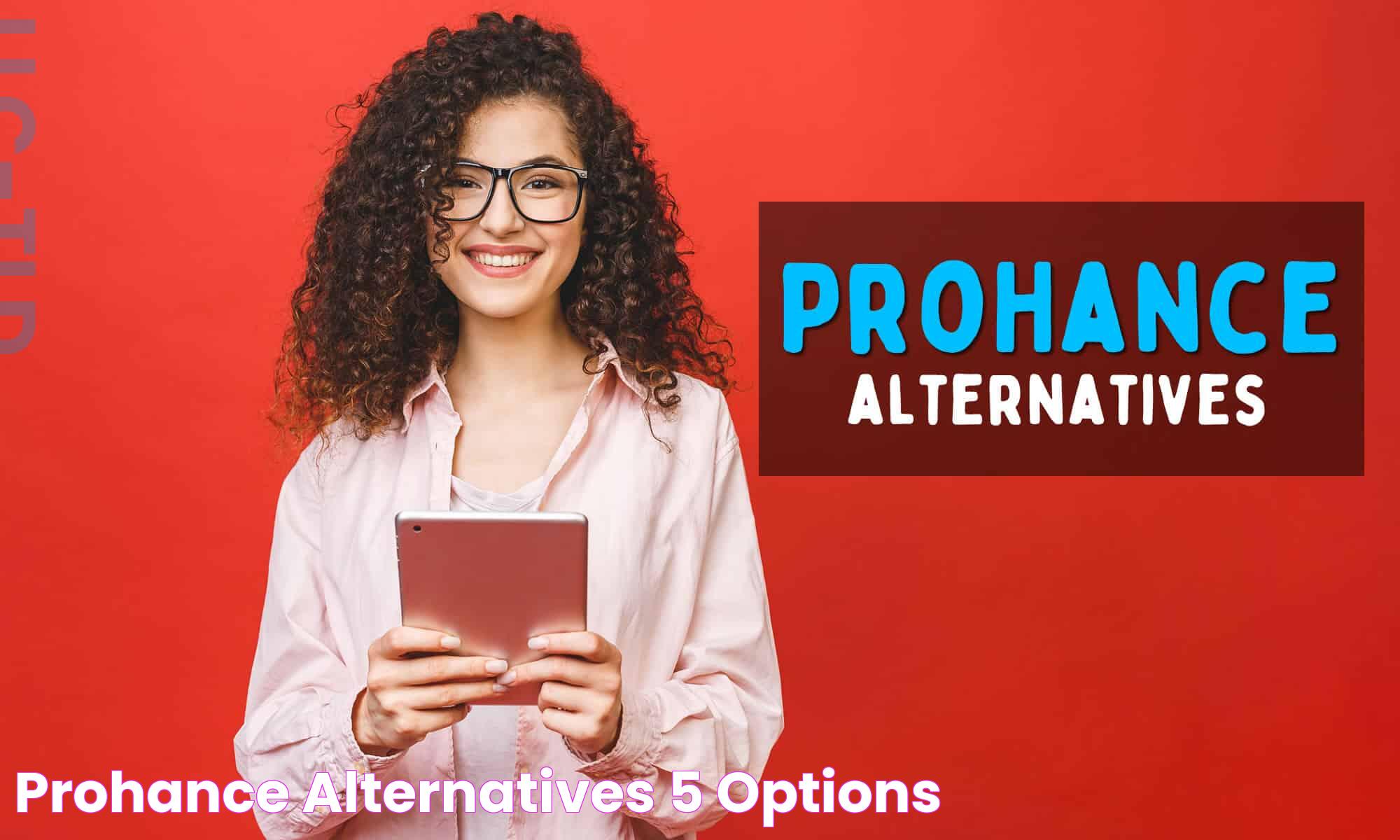 ProHance Alternatives (5 Options)