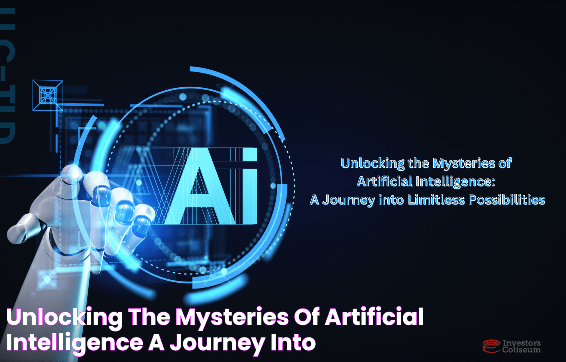 Unlocking the Mysteries of Artificial Intelligence A Journey into