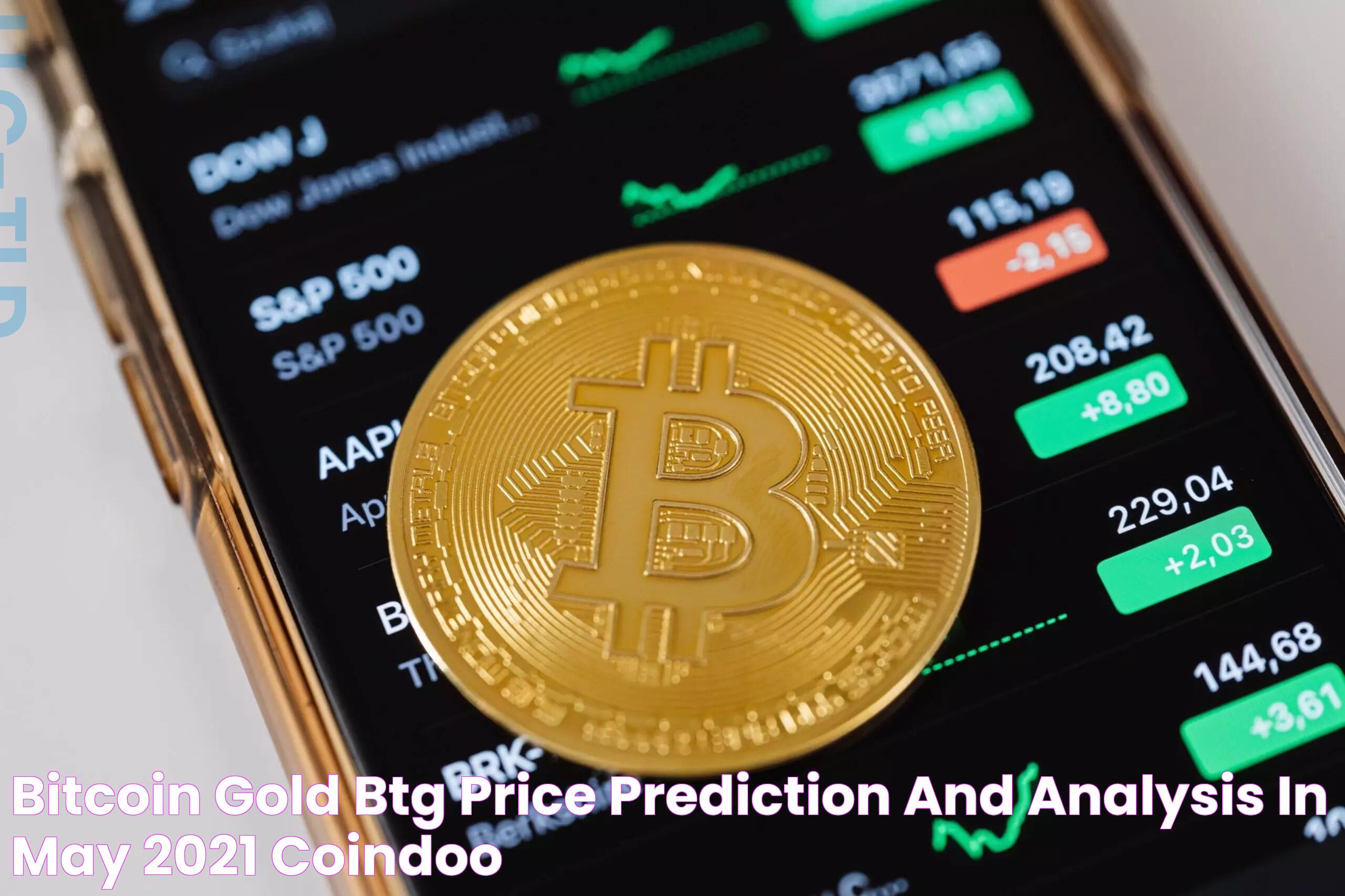 Bitcoin Gold (BTG) Price Prediction and Analysis in May 2021 Coindoo