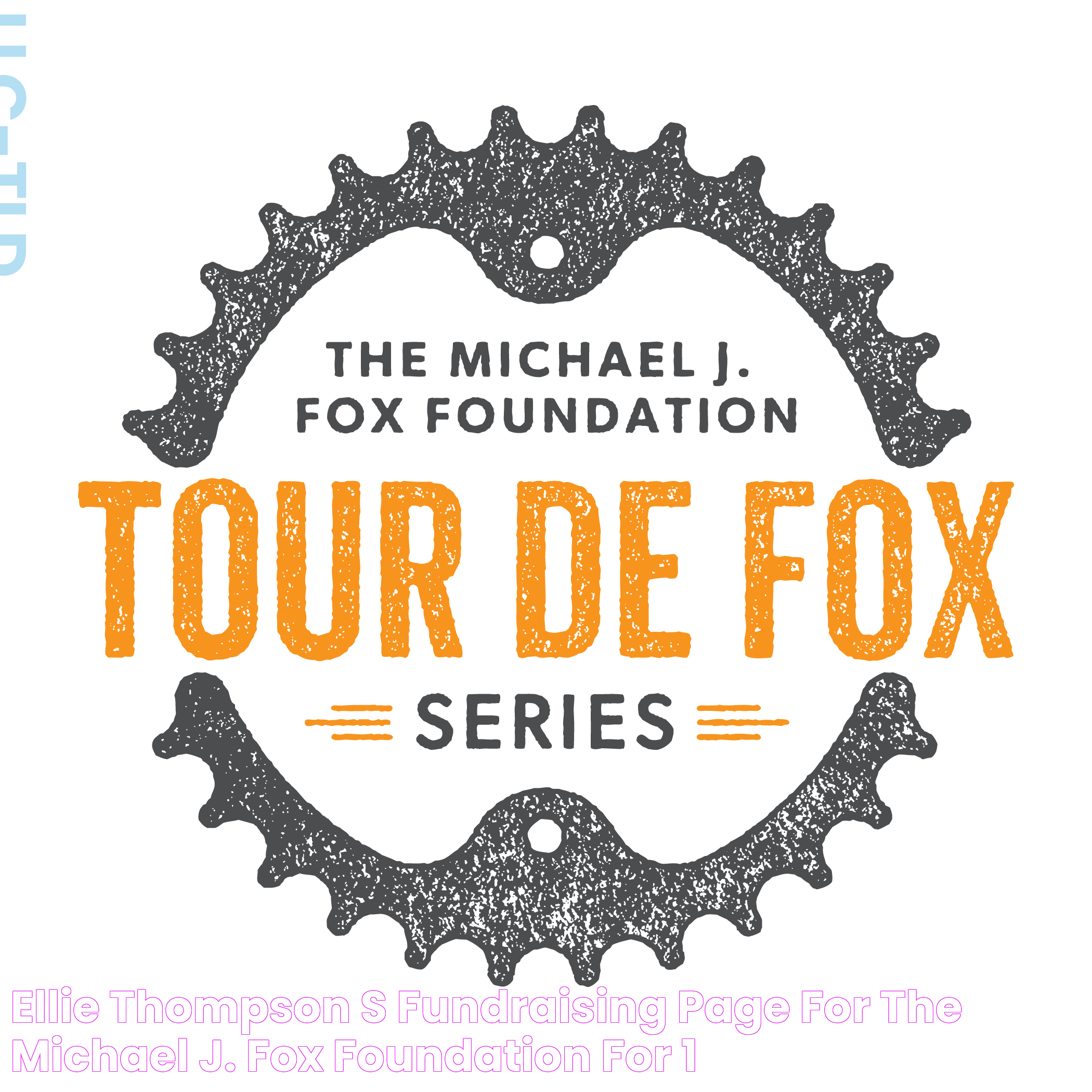 Ellie Thompson's fundraising page for The Michael J. Fox Foundation for