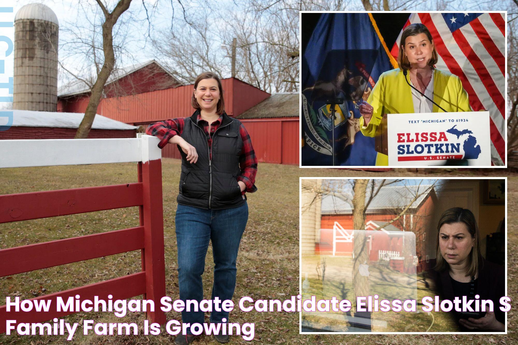 How Michigan Senate candidate Elissa Slotkin’s family farm is growing