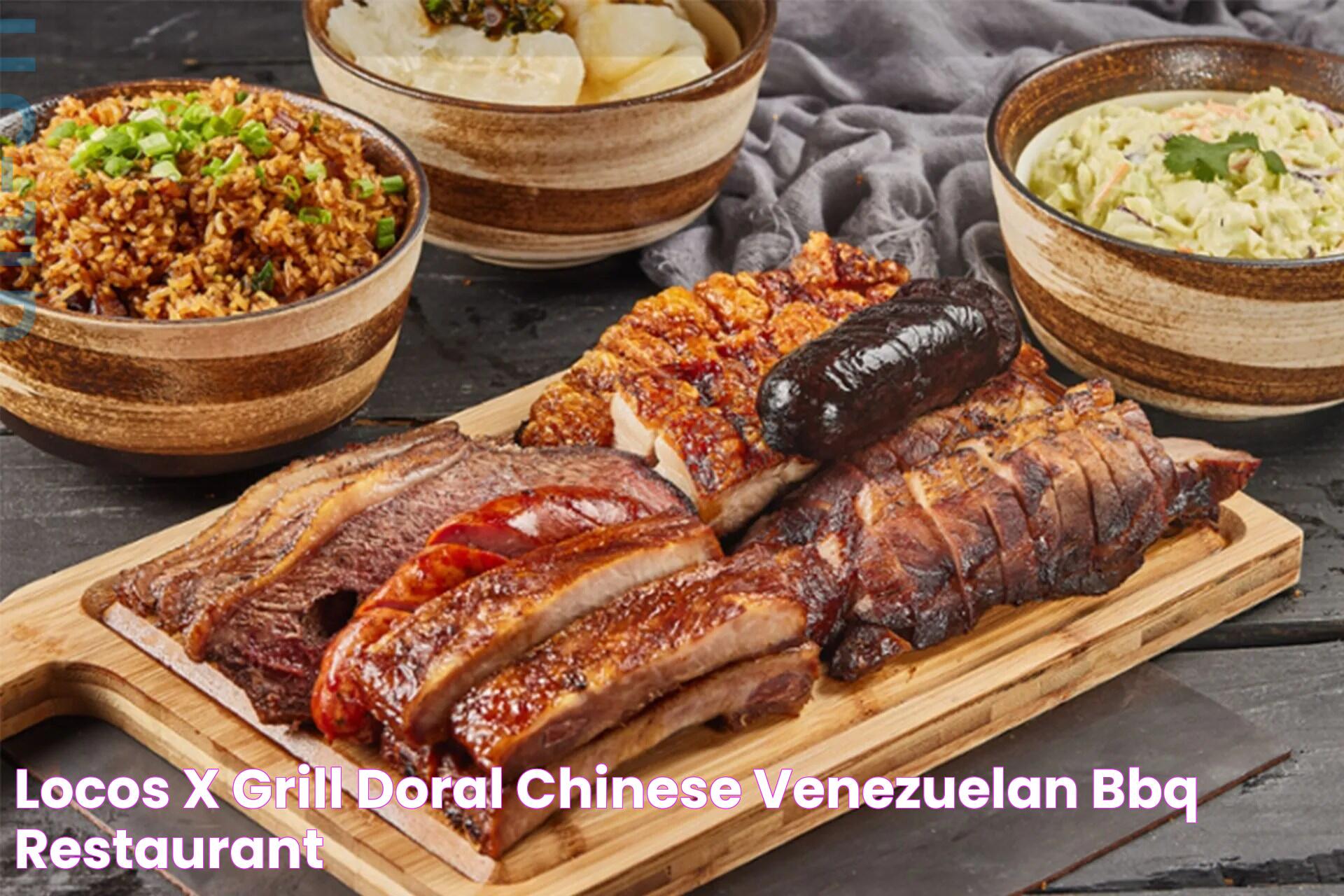 Locos x Grill Doral Chinese Venezuelan BBQ Restaurant