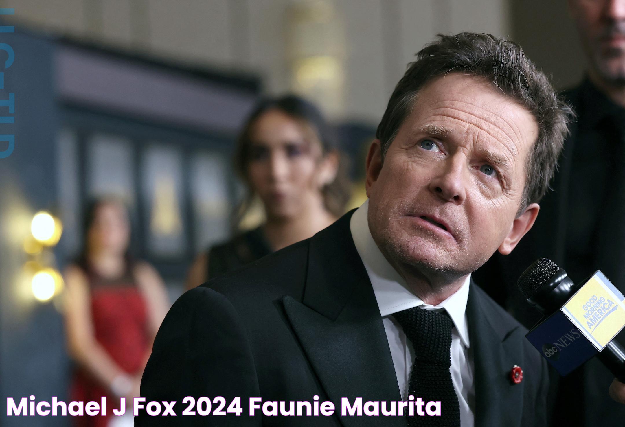 Michael J Fox 2024 Faunie Maurita