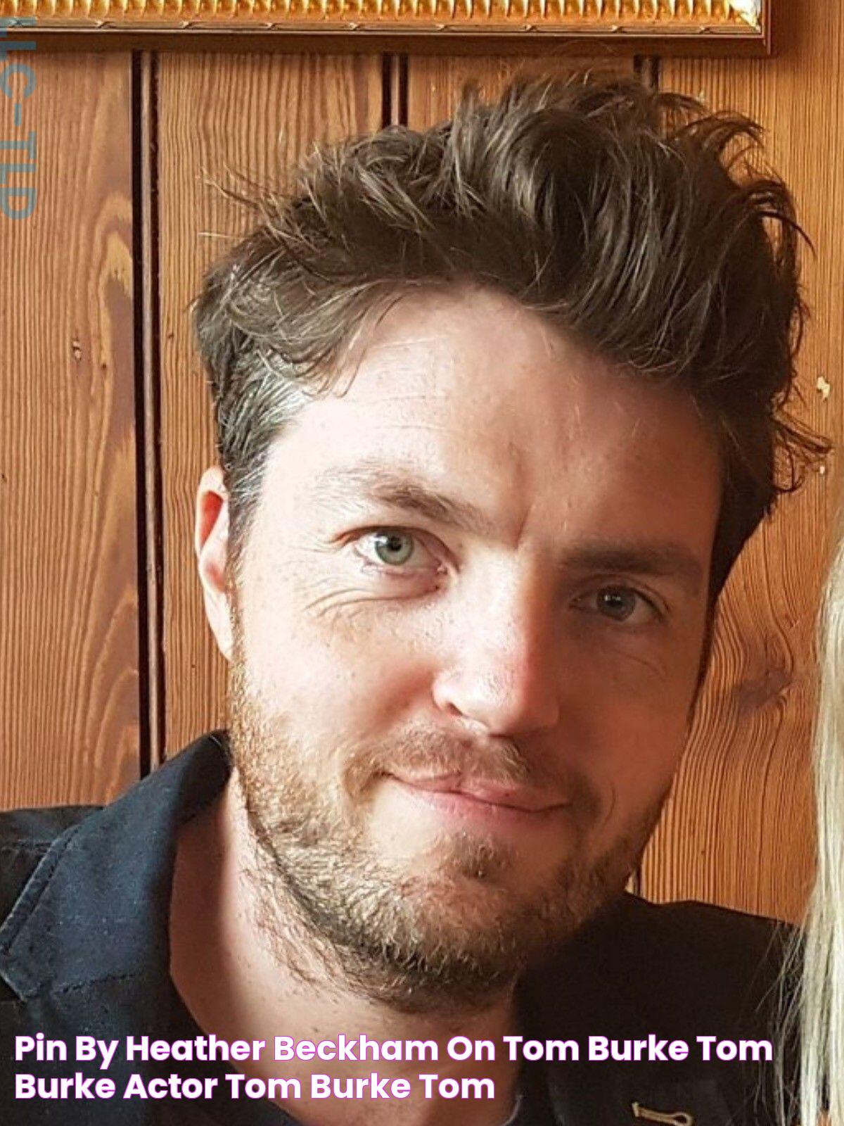 Pin by Heather Beckham on Tom Burke Tom burke actor, Tom burke, Tom