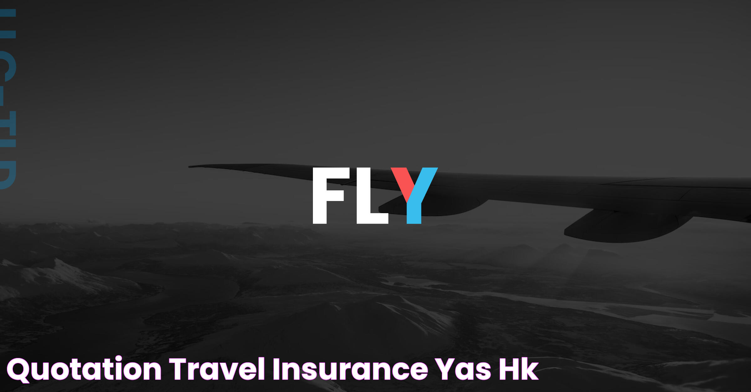 Quotation Travel Insurance YAS HK