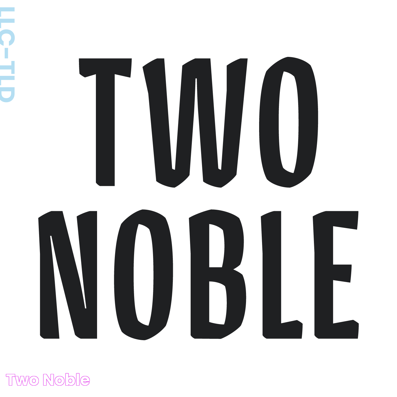 TWO NOBLE