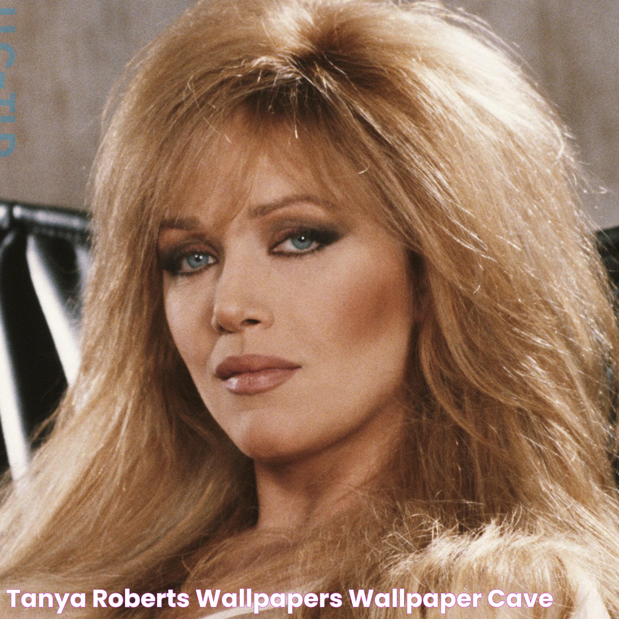 Tanya Roberts Wallpapers Wallpaper Cave