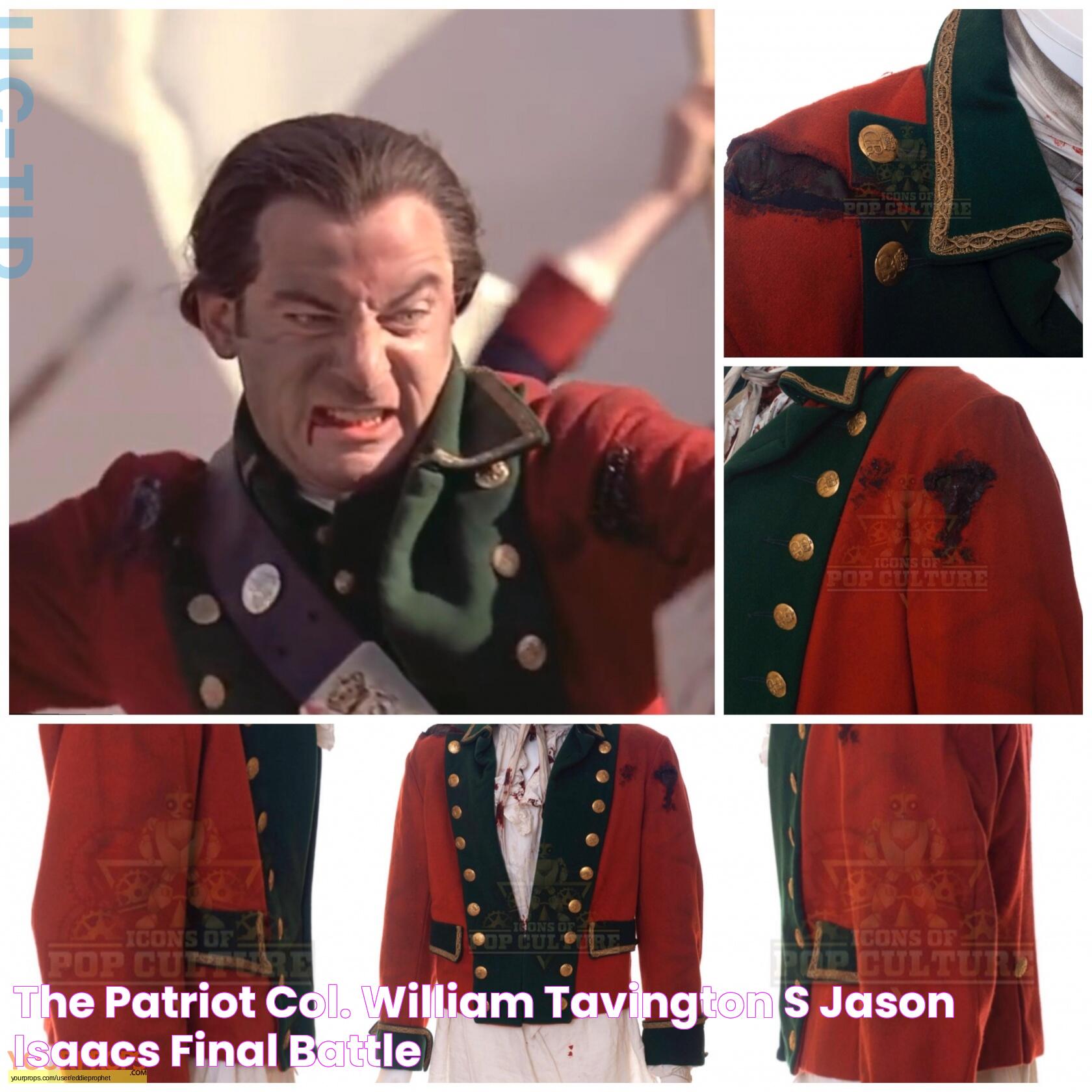 The Patriot Col. William Tavington's (Jason Isaacs) “Final Battle