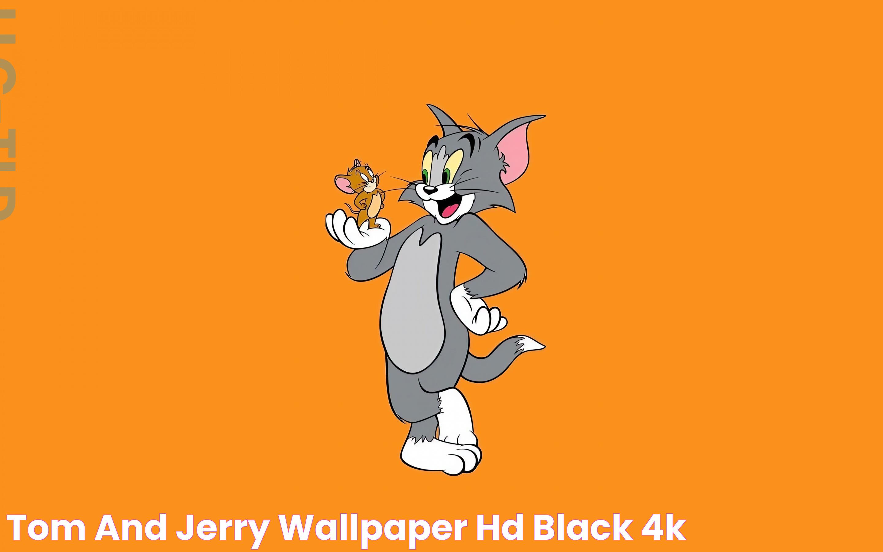 Tom And Jerry Wallpaper Hd Black 4k