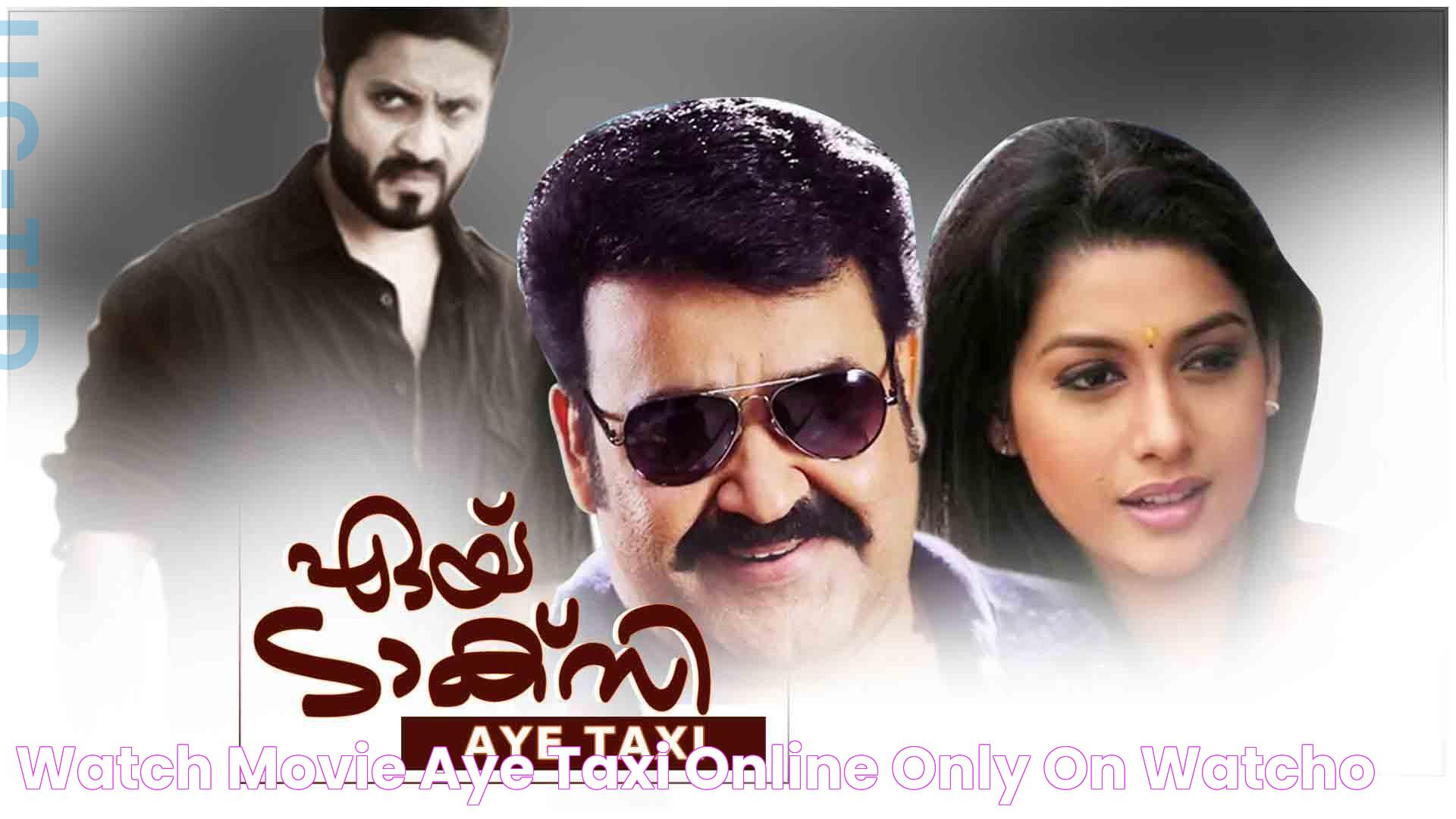 Watch Movie Aye Taxi Online only on Watcho,