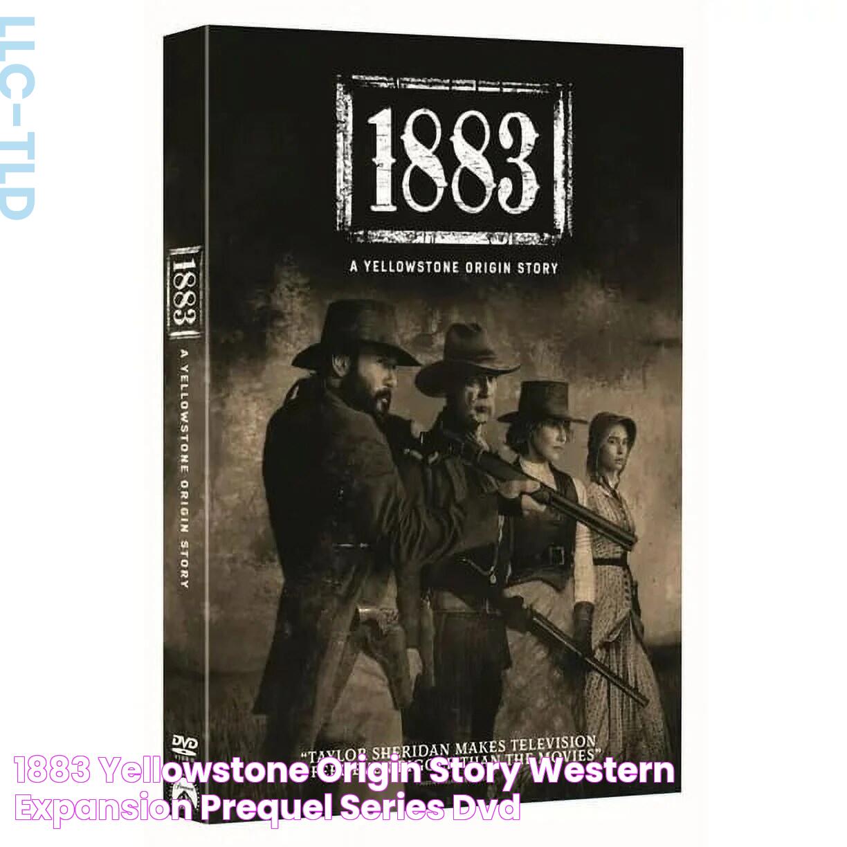 1883 Yellowstone Origin Story Western Expansion Prequel Series (DVD