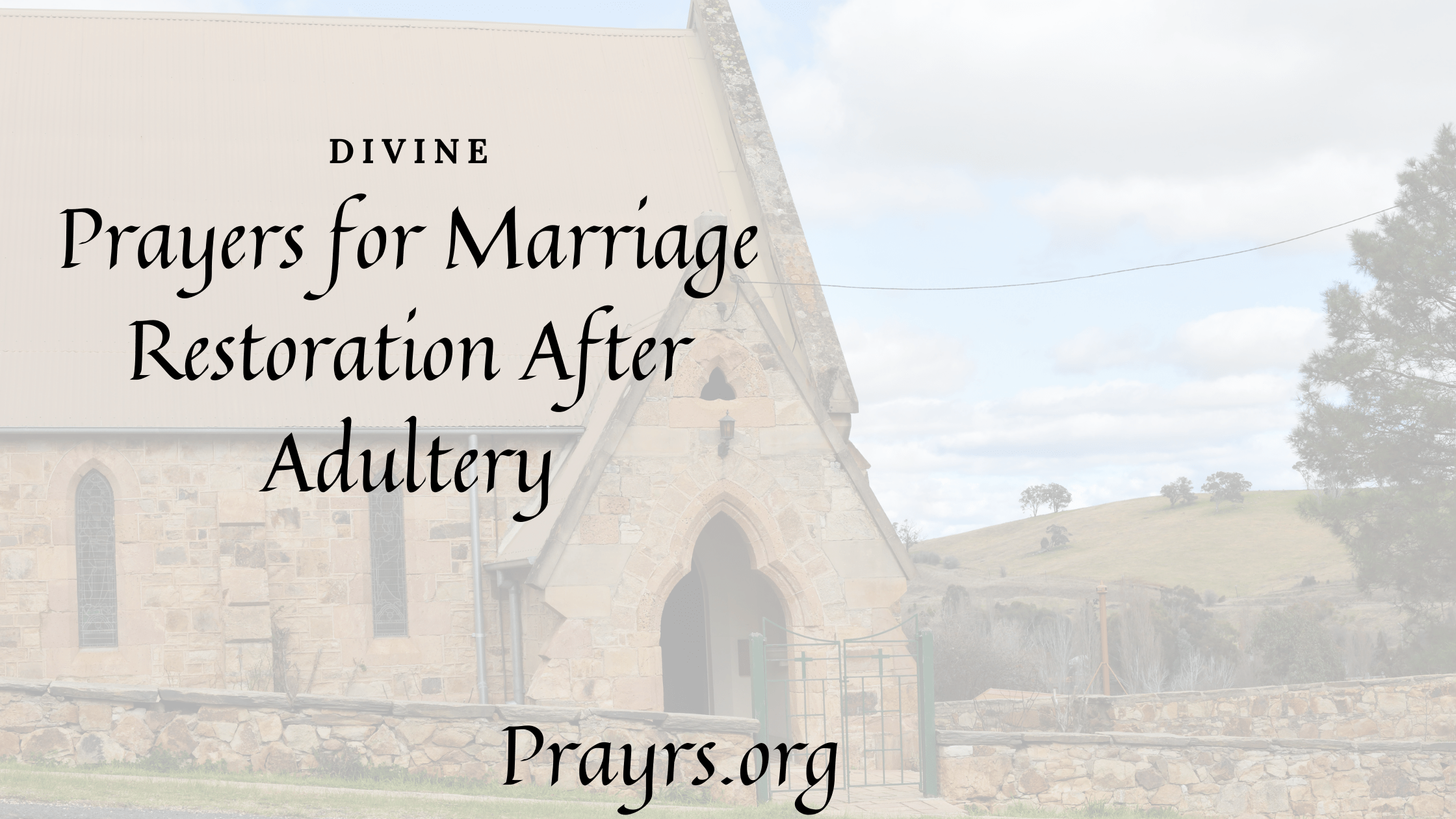 Divine Prayers for Marriage Restoration After Adultery Prayrs