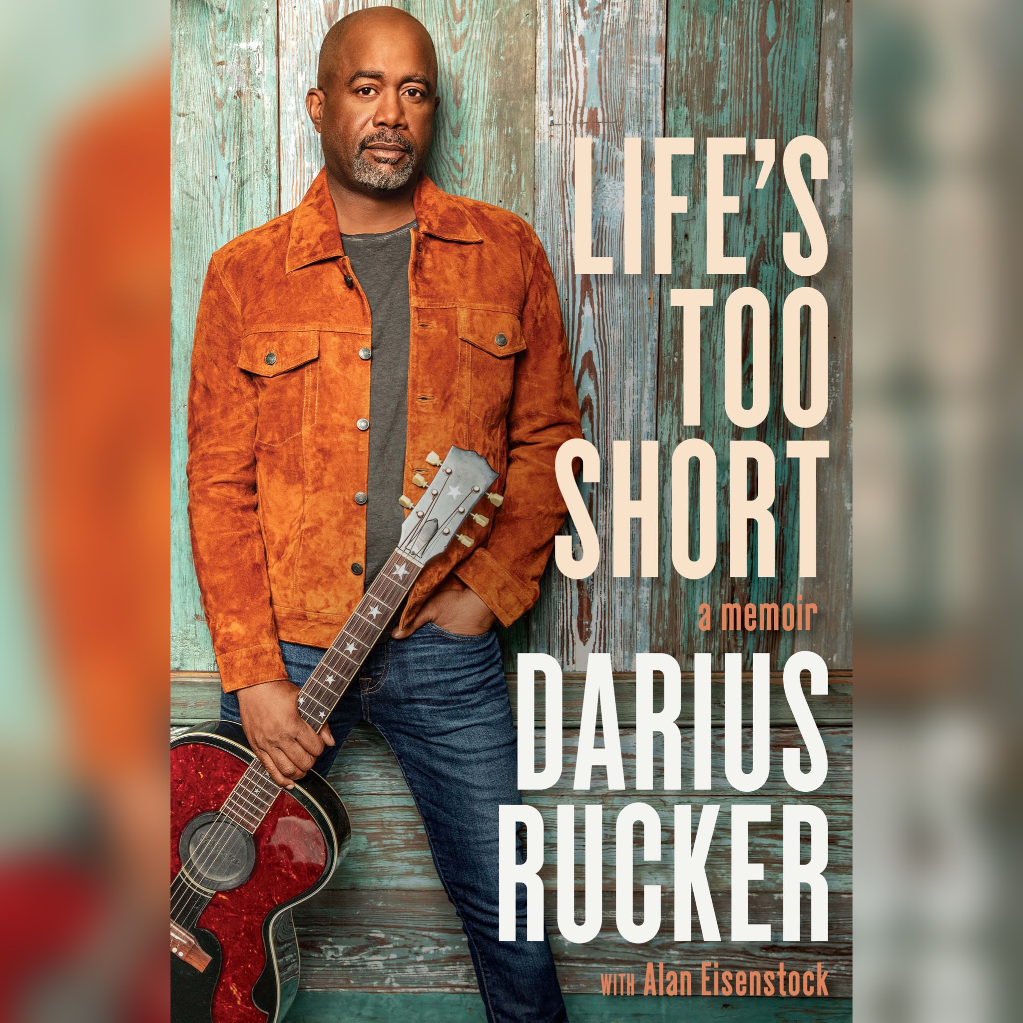 Darius Rucker Shares Life Story In New Memoir “Life’s Too Short