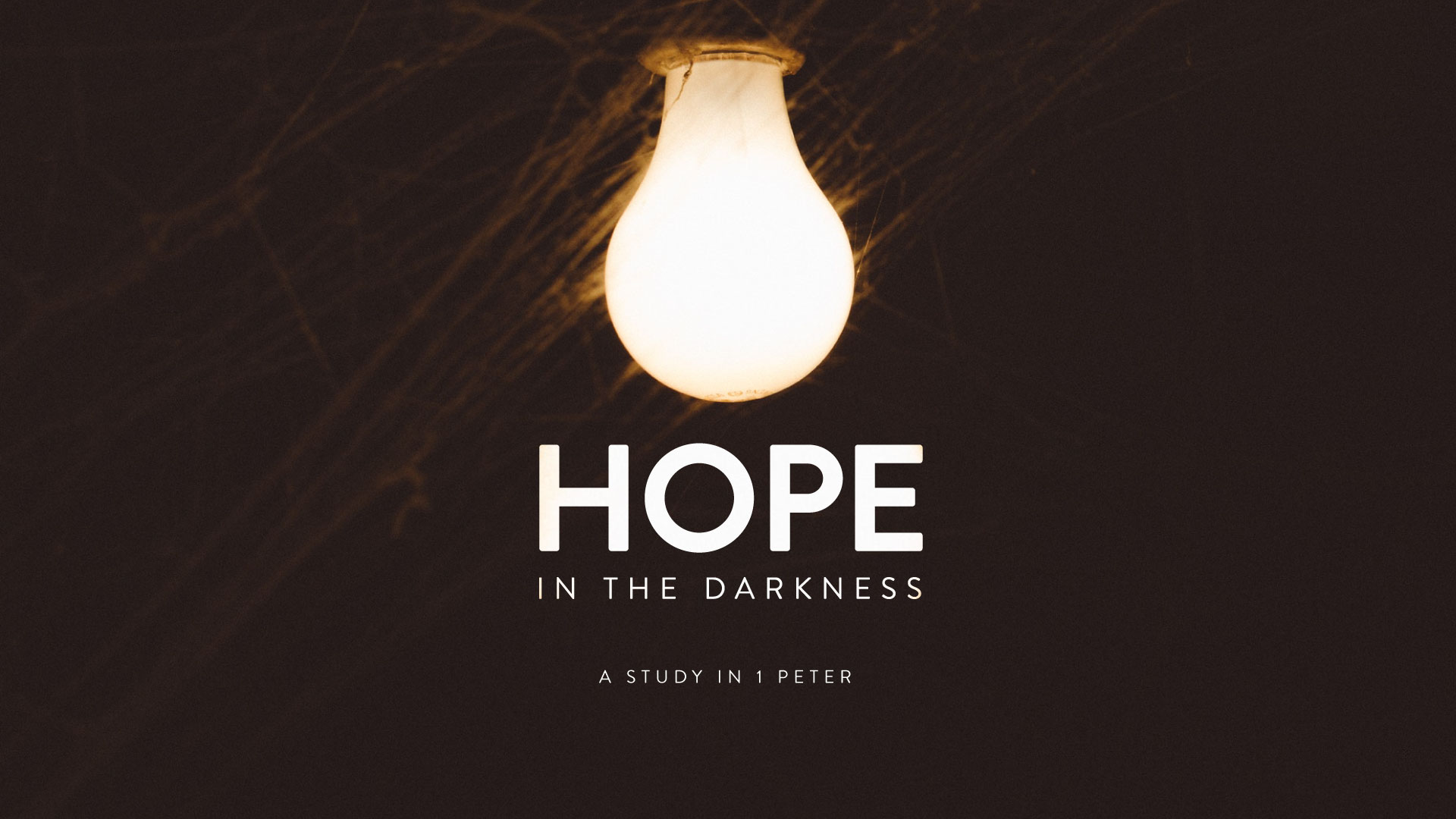 Hope In the Darkness — Redemption Bible Church