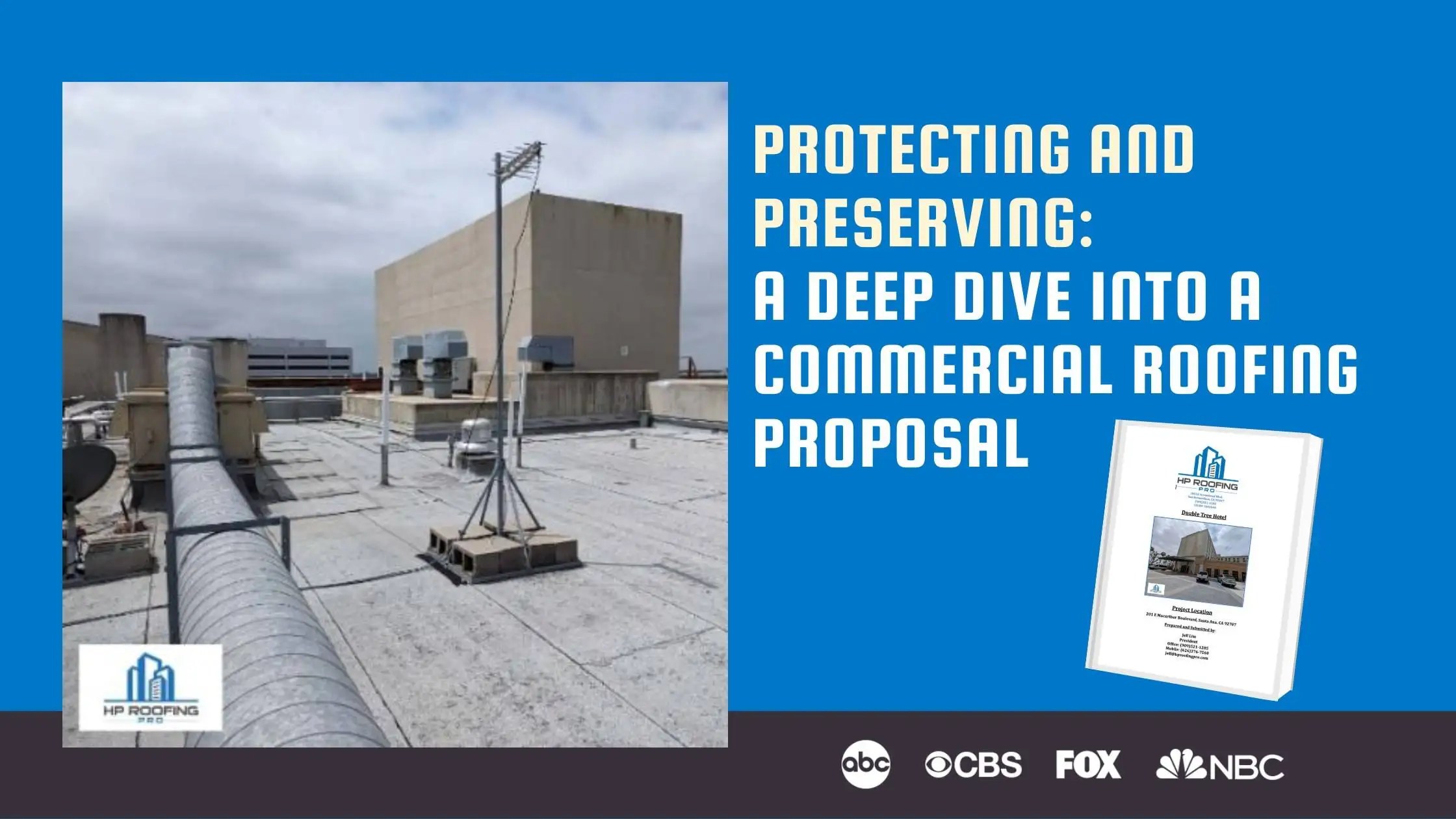 Protecting and Preserving A Deep Dive into a Commercial Roofing Proposal