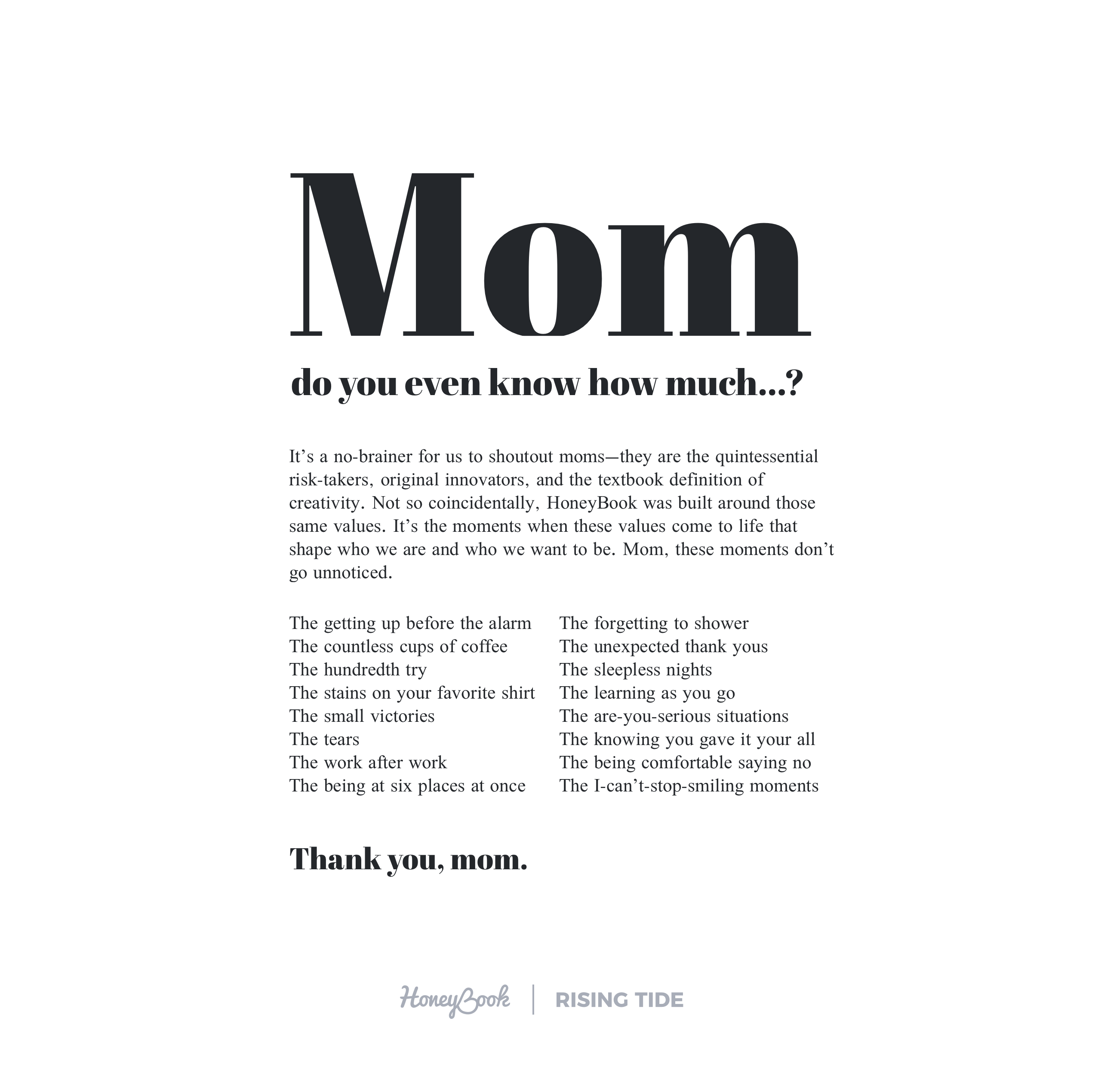 Thank you, mom. HoneyBook