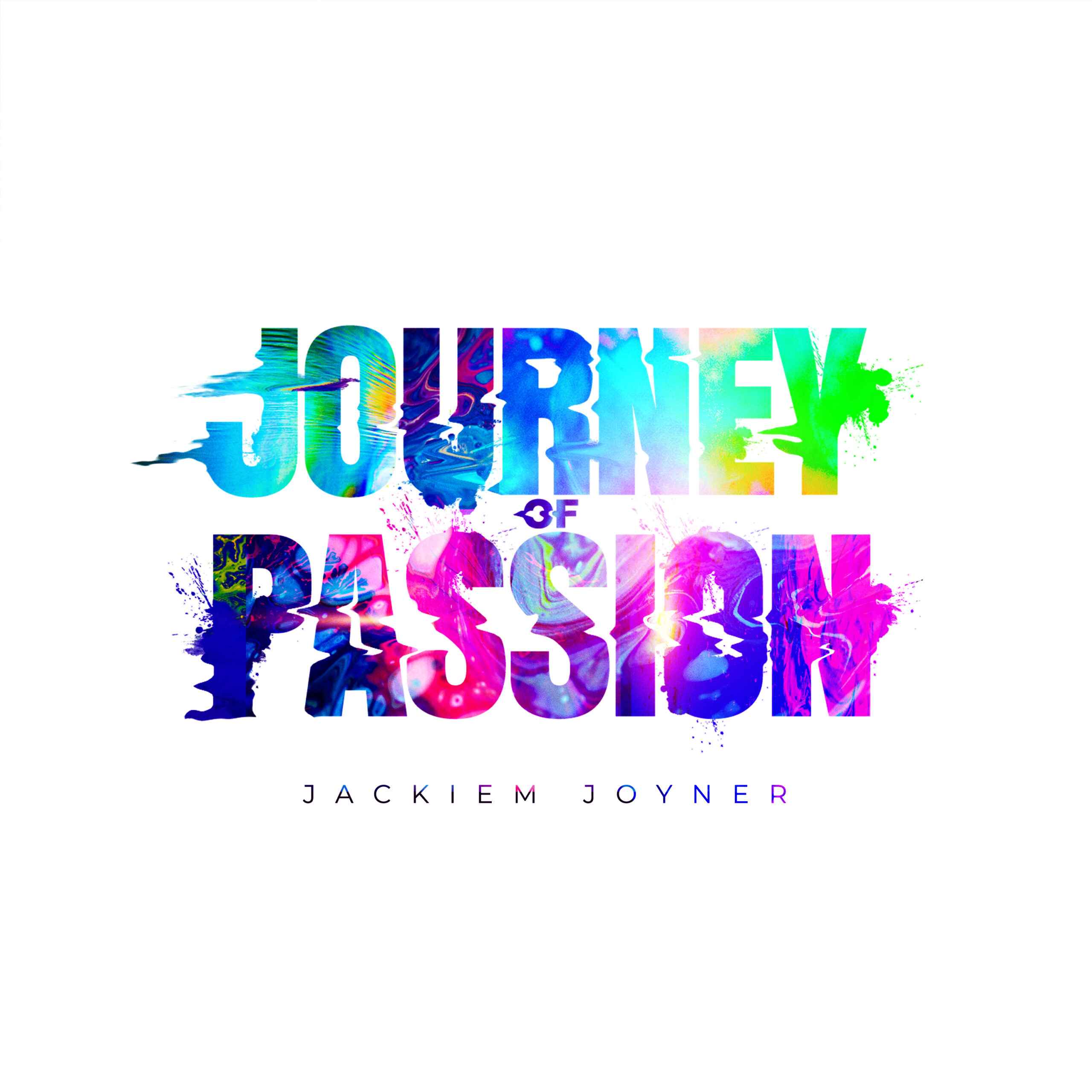 journey of passion ep JACKIEM JOYNER