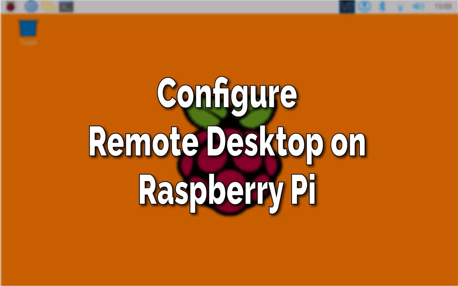 How to Configure Remote Desktop on Raspberry Pi? TechSphinx