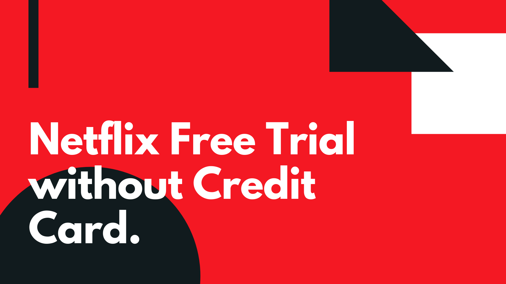 Netflix Free Subscription Without Card Details Ultimate Trial!