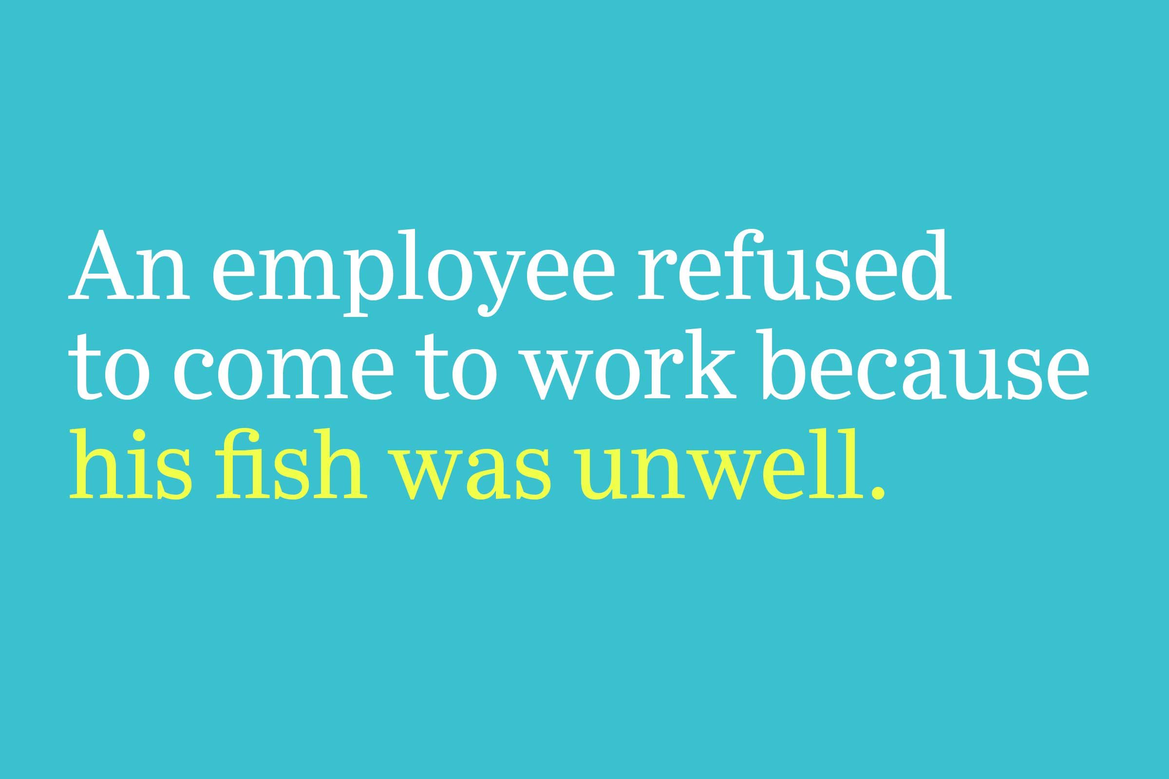 The Funniest REAL Excuses To Get Out of Work Reader's Digest