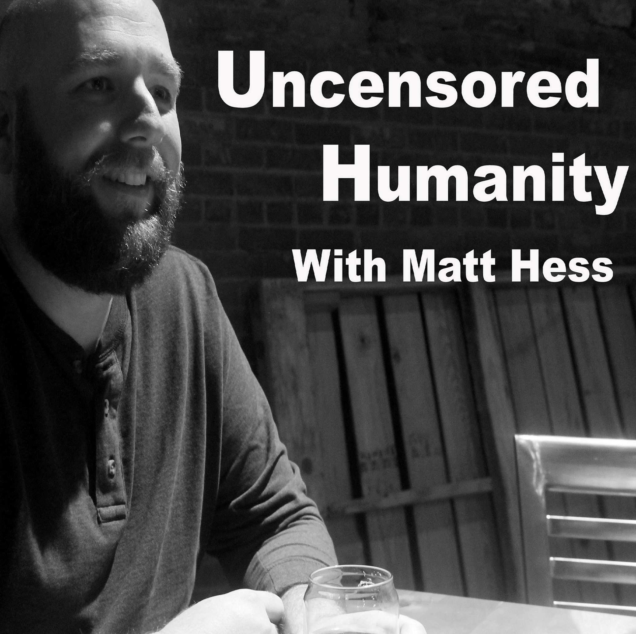 Uncensored Humanity UH 063 Andrew Hoffman, Jake Bible Jake's Official